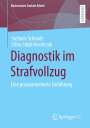 Silvia Sibyll Hawliczek: Diagnostik im Strafvollzug, Buch