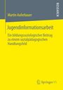 Martin Auferbauer: Jugendinformationsarbeit, Buch