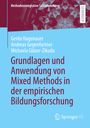 Gerda Hagenauer: Grundlagen und Anwendung von Mixed Methods in der empirischen Bildungsforschung, Buch
