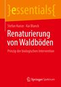 Kai Blanck: Renaturierung von Waldböden, Buch