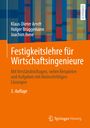 Klaus-Dieter Arndt: Festigkeitslehre für Wirtschaftsingenieure, Buch