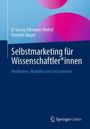 D. Georg Adlmaier-Herbst: Selbstmarketing für Wissenschaftler*innen, Buch