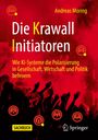 Andreas Moring: Die Krawall Initiatoren, Buch