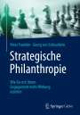 Peter Frumkin: Strategische Philanthropie, Buch