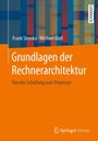 Frank Slomka: Grundlagen der Rechnerarchitektur, Buch