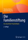 Domenik Wagener: Die Familienstiftung, Buch