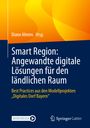 : Smart Region: Angewandte digitale Lösungen für den ländlichen Raum, Buch