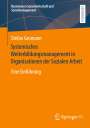 Stefan Gesmann: Systemisches Weiterbildungsmanagement in Organisationen der Sozialen Arbeit, Buch