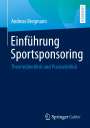 Andreas Bergmann: Einführung Sportsponsoring, Buch