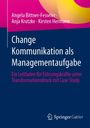 Angela Bittner-Fesseler: Change Kommunikation als Managementaufgabe, Buch