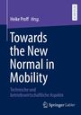 : Towards the New Normal in Mobility, Buch