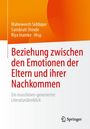 : Beziehung zwischen den Emotionen der Eltern und ihrer Nachkommen, Buch