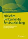 : Kritisches Denken für die Berufsausbildung, Buch