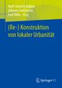 : (Re-) Konstruktion von lokaler Urbanität, Buch