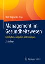 : Management im Gesundheitswesen, Buch