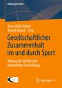 : Gesellschaftlicher Zusammenhalt im und durch Sport, Buch
