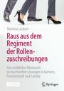 Martina Lackner: Raus aus dem Regiment der Rollenzuschreibungen, Buch