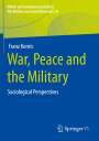 Franz Kernic: War, Peace and the Military, Buch