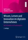 Rolf Franken: Wissen, Lernen und Innovation im digitalen Unternehmen, Buch