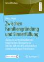 Anita Hopp: Zwischen Familiengründung und Sinnerfüllung, Buch