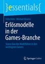 Michael Broens: Erlösmodelle in der Games-Branche, Buch