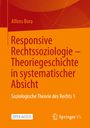 Alfons Bora: Responsive Rechtssoziologie ¿ Theoriegeschichte in systematischer Absicht, Buch