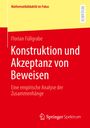 Florian Füllgrabe: Konstruktion und Akzeptanz von Beweisen, Buch