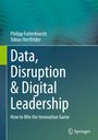 Tobias Hertfelder: Data, Disruption & Digital Leadership, Buch