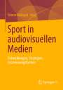 : Sport in audiovisuellen Medien, Buch
