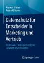 Reinhold Mauer: Datenschutz für Entscheider in Marketing und Vertrieb, Buch