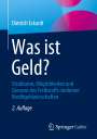 Dietrich Eckardt: Was ist Geld?, Buch