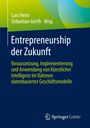 : Entrepreneurship der Zukunft, Buch