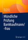Felicitas Voss: Mündliche Prüfung Bankkaufmann/-frau, Buch