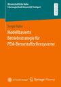 Sergei Hahn: Modellbasierte Betriebsstrategie für PEM-Brennstoffzellensysteme, Buch