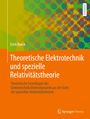 Erich Boeck: Theoretische Elektrotechnik und spezielle Relativitätstheorie, Buch