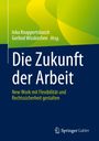 : Die Zukunft der Arbeit, Buch