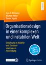 Jens O. Meissner: Organisationsdesign in einer komplexen und instabilen Welt, Buch,EPB
