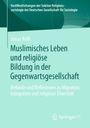Jonas Kolb: Muslimisches Leben und religiöse Bildung in der Gegenwartsgesellschaft, Buch