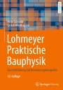 Peter Schmidt: Lohmeyer Praktische Bauphysik, Buch