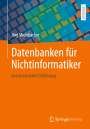 Jörg Mielebacher: Datenbanken für Nichtinformatiker, Buch