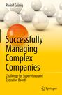 Rudolf Grünig: Successfully Managing Complex Companies, Buch