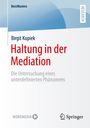Birgit Kupiek: Haltung in der Mediation, Buch