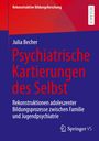 Julia Becher: Psychiatrische Kartierungen des Selbst, Buch