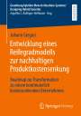 Johann Gregori: Entwicklung eines Reifegradmodells zur nachhaltigen Produktkostensenkung, Buch