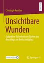 Christoph Reuther: Unsichtbare Wunden, Buch