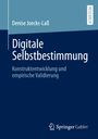 Denise Joecks-Laß: Digitale Selbstbestimmung, Buch