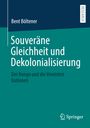 Bent Böltener: Souveräne Gleichheit und Dekolonialisierung, Buch