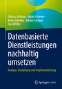 Patricia Deflorin: Datenbasierte Dienstleistungen nachhaltig umsetzen, Buch