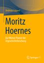 Andreas Lippert: Moritz Hoernes, Buch