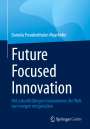 Daniela Freudenthaler-Mayrhofer: Future Focused Innovation, Buch